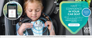 Save 20% on Car Seats and 5% goes to Safe Kids Worldwide through September 30. Use code SAFETY23.